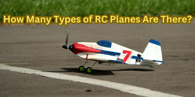 How Many Types of RC Planes Are There?