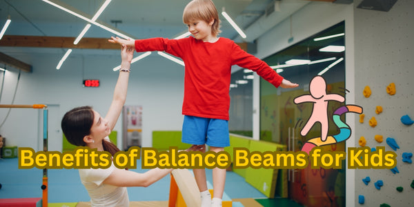 Benefits of Balance Beams for Kids